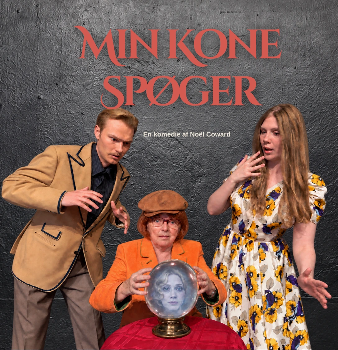 Plakat for Min Kone Spøger, en komedie af Noël Coward